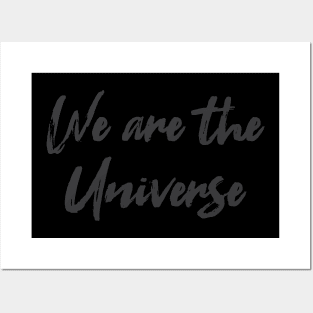 We are the Universe Posters and Art